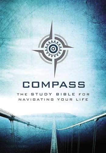 9781401680305: The Voice, Compass Study Bible, Hardcover: The Study Bible for Navigating Your Life