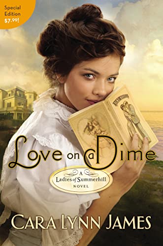 Imagen de archivo de Love on a Dime: Value Edition (A Ladies of Summerhill Novel) a la venta por Wonder Book