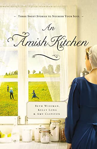 Beispielbild fr An Amish Kitchen: Three Amish Novellas zum Verkauf von SecondSale