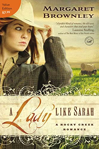 Stock image for A Lady Like Sarah (A Rocky Creek Romance) for sale by SecondSale