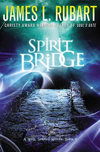 Beispielbild fr Spirit Bridge (A Well Spring Novel) zum Verkauf von SecondSale