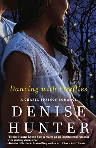 Beispielbild fr Dancing with Fireflies (A Chapel Springs Romance) zum Verkauf von SecondSale