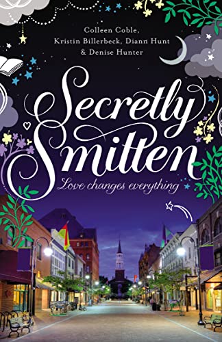 Beispielbild fr Secretly Smitten: Love Changes Everything zum Verkauf von Revaluation Books