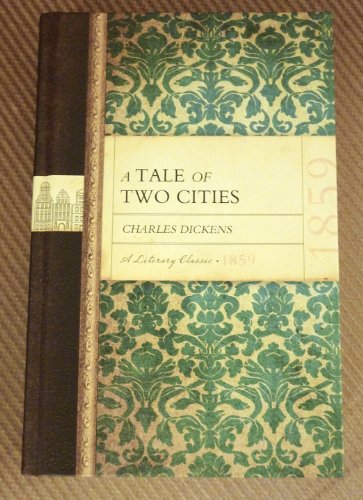 Stock image for A Tale of Two Cities, A Literary Classic . 1859 for sale by SecondSale