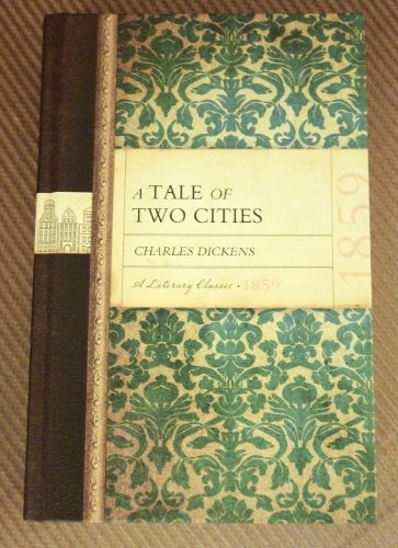 Stock image for A Tale of Two Cities, A Literary Classic  1859 for sale by Dream Books Co.