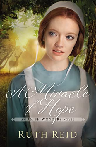 Stock image for A Miracle of Hope (The Amish Wonders Series) for sale by SecondSale