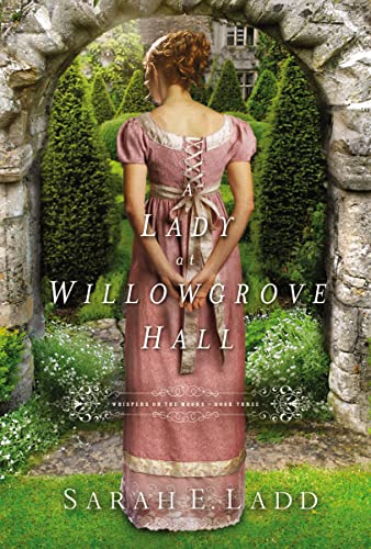 Beispielbild fr A Lady at Willowgrove Hall: 3 (Whispers On The Moors, 3) zum Verkauf von WorldofBooks