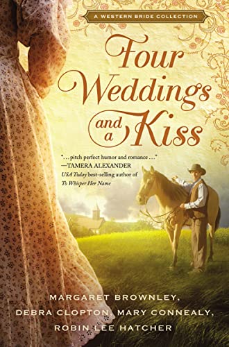 Imagen de archivo de Four Weddings and a Kiss: A Western Bride Collection a la venta por Gulf Coast Books