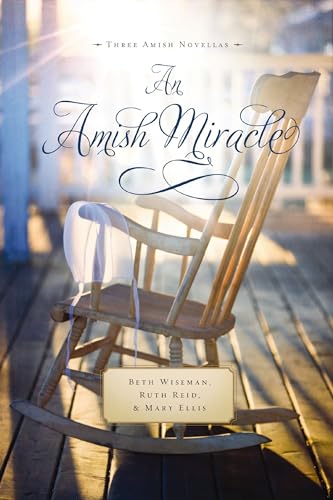 Stock image for An Amish Miracle: Three Amish Novellas for sale by Wonder Book