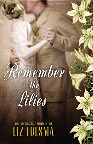 Beispielbild fr Remember the Lilies zum Verkauf von Better World Books