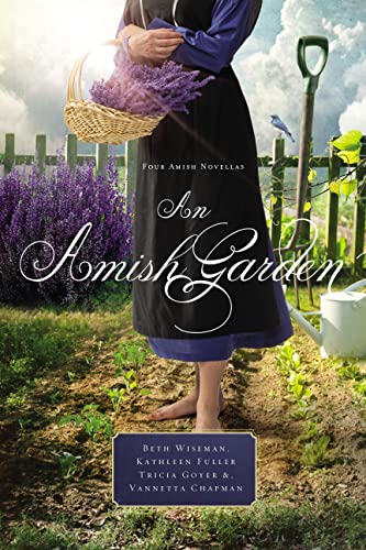 9781401689797: An Amish Garden