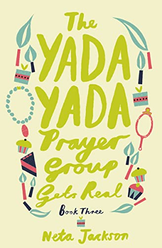 Stock image for The Yada Yada Prayer Group Gets Real for sale by Better World Books