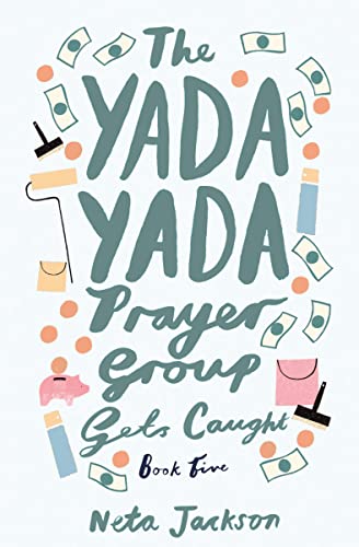 Beispielbild fr The Yada Yada Prayer Group Gets Caught zum Verkauf von Better World Books