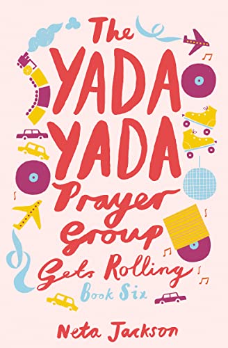 Stock image for The Yada Yada Prayer Group Gets Rolling (Yada Yada Series) for sale by KuleliBooks