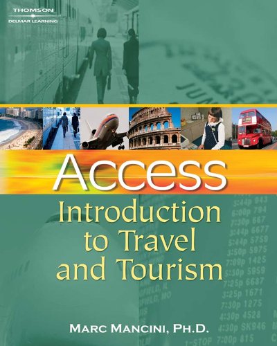 Stock image for Access : Introduction to Travel and Tourism for sale by Better World Books