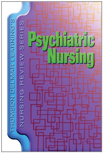 Stock image for Delmar's Nursing Review Series: Psychiatric Nursing (Thomson Delmar Learning's Nursing Review Series) for sale by Decluttr