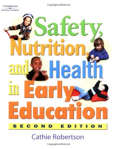 Stock image for Safety, Nutrition, and Health in Early Education for sale by Better World Books