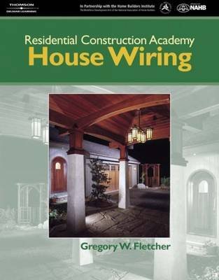 Beispielbild fr Residential Construction Academy House Wiring zum Verkauf von Better World Books