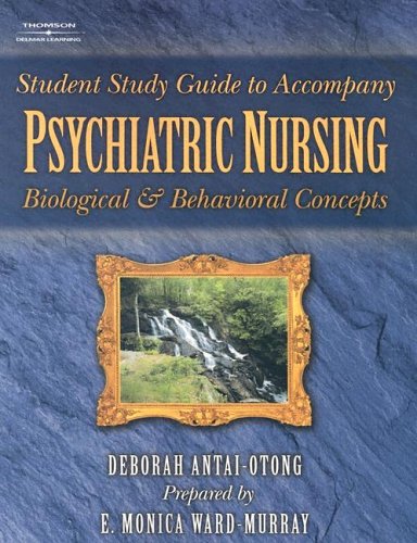 Stock image for Student Study Guide To Accompany Psychiatric Nursing: Biological and Behavioral Concepts for sale by Booksavers of MD