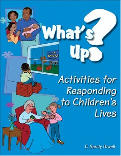 Beispielbild fr What's Up? Activities for Responding to Children's Lives (Ece Activities Serials) zum Verkauf von Gardner's Used Books, Inc.