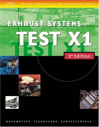 9781401820503: Automotive ASE Test Preparation Manuals, 2E X1: Exhaust Systems (ASE Automotive Test Preparation Series)
