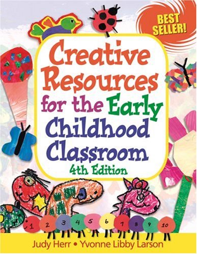 Stock image for Creative Resources for the Early Childhood Classroom, 4E for sale by Dream Books Co.
