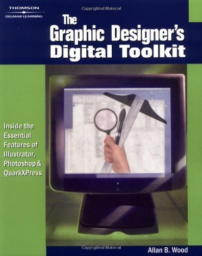 Stock image for The Graphic Designer's Digital Toolkit (General Interest) for sale by Ergodebooks