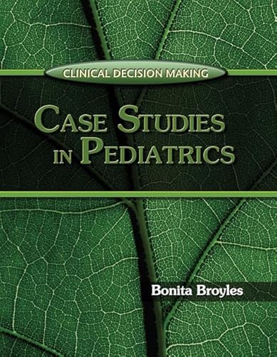 Imagen de archivo de Clinical Decision Making: Case Studies in Pediatrics a la venta por HPB-Red