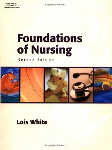 Stock image for Foundations of Nursing for sale by Books of the Smoky Mountains