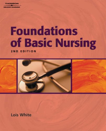 Imagen de archivo de Foundations of Basic Nursing a la venta por Better World Books
