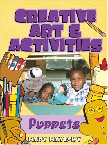 Stock image for Creative Art and Activities : Puppets for sale by Better World Books