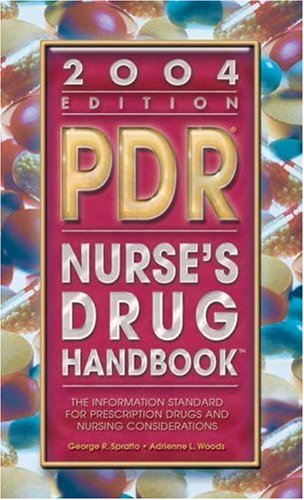 9781401835484: 2004 PDR Nurse's Drug Handbook: The Information Standard for Prescription Drugs and Nursing Considerations