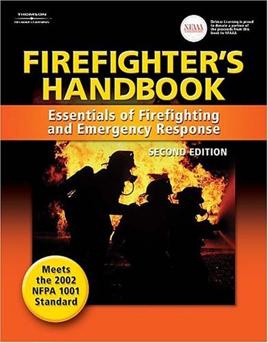 Imagen de archivo de Firefighters Handbook: Essentials of Firefighting and Emergency Response, Second Edition a la venta por Goodwill Southern California