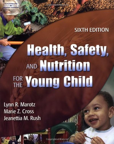 Stock image for Health, Safety, and Nutrition for the Young Child for sale by Hastings of Coral Springs