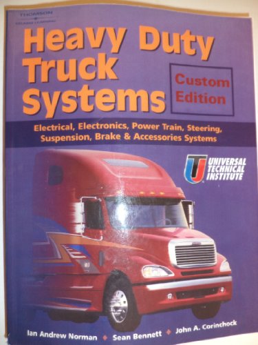Heavy Duty Truck Systems - Universal Technical Institute Edition. 3rd ed.