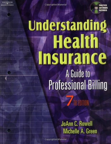 Stock image for Understanding Health Insurance : A Guide to Professional Billing for sale by Better World Books