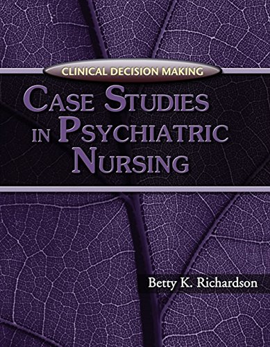 9781401838454: CASE STUDIES IN PSYCHIATRIC NU (Clinical Decision Making)