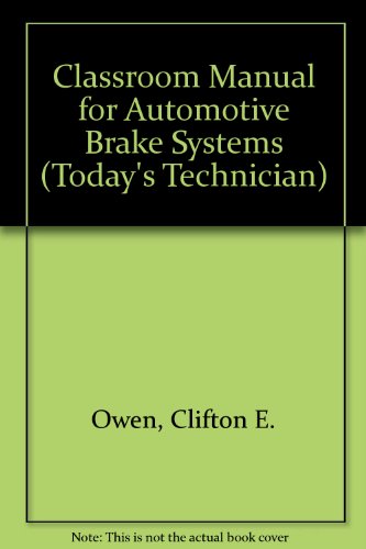 9781401838935: Classroom Manual for Automotive Brake Systems (Today's Technician)