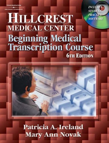 Stock image for Instructor's Manual To Accompany Hillcrest Medical Center: Beginning Medical Transcription Course for sale by ThriftBooks-Dallas