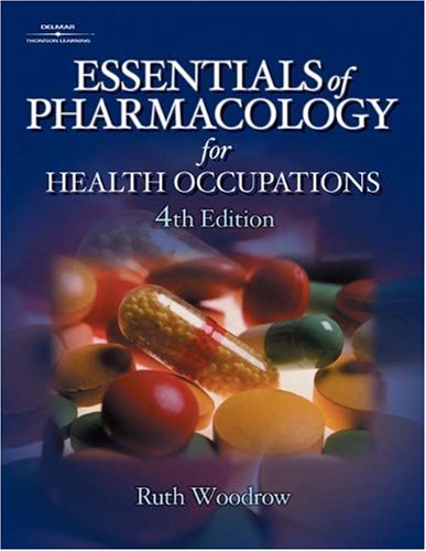 Essentials Of Pharmacology For Health Occupations: Web Tutor On Blackboard: Passcode For Web Access (9781401844776) by Woodrow, Ruth