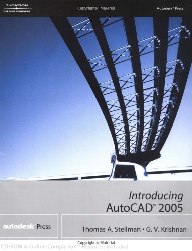 Introducing AutoCAD 2005 (9781401850593) by Stellman, Thomas A; Krishnan, G.V.