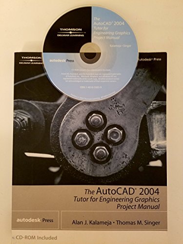 Imagen de archivo de The AutoCAD 2004 Tutor for Engineering Graphics Project Manual a la venta por Better World Books