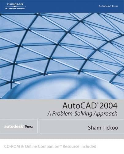 9781401851330: AutoCad 2004: A Problem Solving Approach