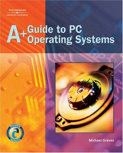 Beispielbild fr A+ Guide to PC Operating Systems zum Verkauf von Better World Books