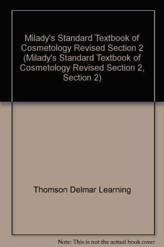 9781401852603: Milady's Standard Textbook of Cosmetology Revised Section 2 (Milady's Standard Textbook of Cosmetology Revised Section 2, Section 2)