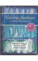 Nursing Assistant: A Nursing Process Approach (9781401855390) by Hegner, Barbara R.; Acello, Barbara; Caldwell, Esther