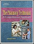 9781401857912: The Pharmacy Technician: A Comprehensive Approach