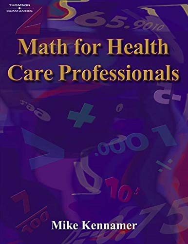 Imagen de archivo de Math for Health Care Professionals (Math and Writing for Health Science) a la venta por BooksRun