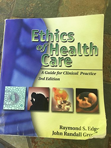 Imagen de archivo de Ethics of Health Care : A Guide for Clinical Practice a la venta por Better World Books