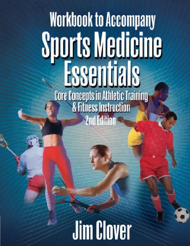 Stock image for Workbook for Clover's Sports Medicine Essentials: Core Concepts in Athletic Training and Fitness Instruction, 2nd for sale by Better World Books